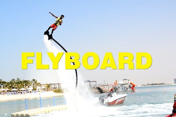 Flyboarding - Key Things I’d Put on Your Radar
